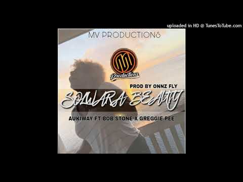 SOLWARA BEAUTY - AUKIWAY (VM) FT. BOBSTONE X GREGGIE PEE