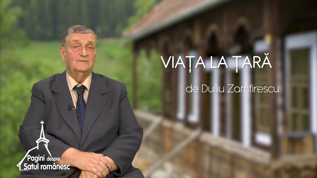 Watch Fisa De Lectura Viata La Tara Duiliu Zamfirescu Now Pagini despre satul românesc. „Via?a la ?ar?”, de Duiliu Zamfirescu (14 04 2019)