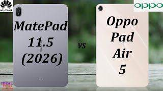 Huawei Matepad 11.5 2026 vs Oppo Pad Air 5 Which is BEST ?
