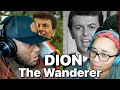 *FIRST TIME HEARING * Dion - The Wanderer