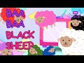 Baa Baa Black Sheep Friendship Nursery Rhyme Kids Songs