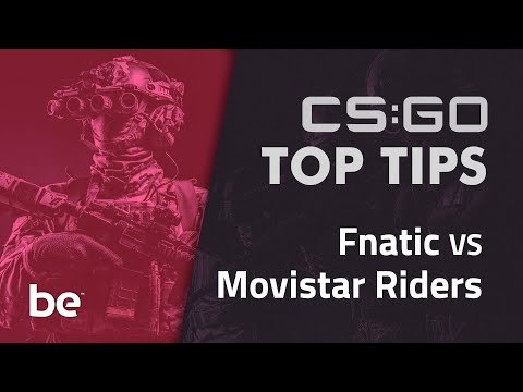 CS:GO 2020 | Fnatic vs Movistar Riders top betting tiips