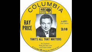 Ray Price - That's All That Matters