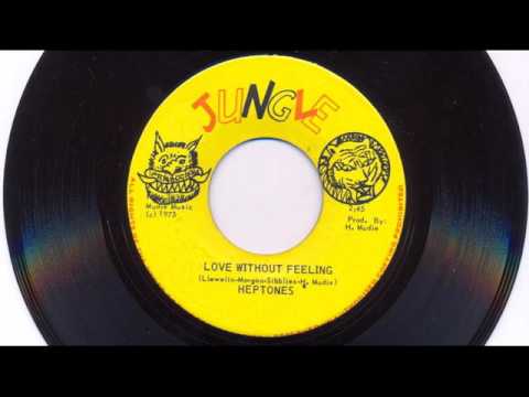 Love Without Feeling / Jungle Feeling - Heptones / Mudies All Stars