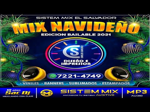 Mix Navideño Edición Bailable 2021 (Sac DJ) 🎅 Sistem Mix El Salvador
