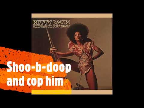 BETTY DAVIS - SHOO-B-DOOP AND COP HIM (1974)