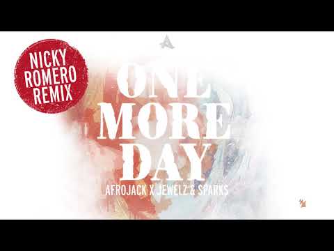 Afrojack x Jewelz & Sparks - One More Day(Nicky Romero Remix)