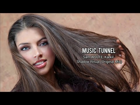 Sam WOLFE, Karkil - Shadow Ritual (Original Mix)