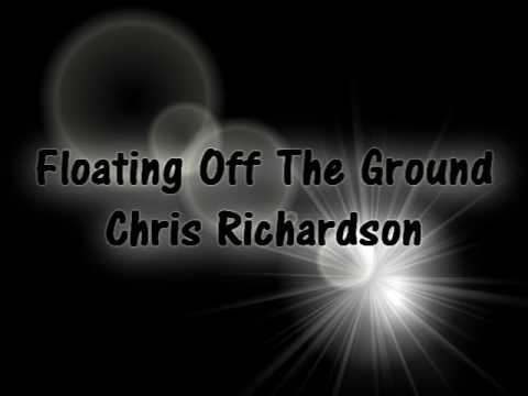 Floating Off The Ground - Chris Richardson