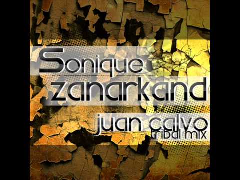 Sonique - Zanarkand ( Juan Calvo Tribal Mix )