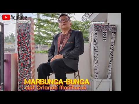 Marbunga-bunga,  cipt Orlando Manihuruk  lagu dangdut Batak terbaru 2021