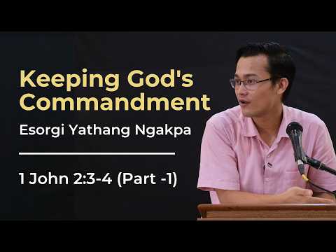 Keeping God’s Commandment (Part -1)