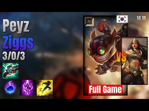 Peyz Adc Ziggs vs Sivir lol KR solo rank Full Game 14.18