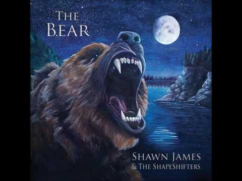 Shawn James - The Bear (2013 - Full Album)