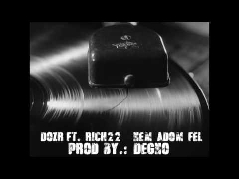 DózR ft Rich22 - Nem adom fel (prod by.: Degno)