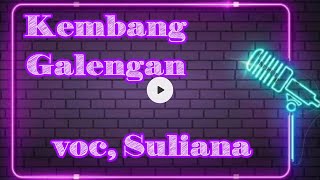 Download lagu Karaoke Kembang Galengan Suliyana mp3