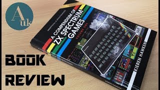 A Compendium of ZX Spectrum Games - Book Review