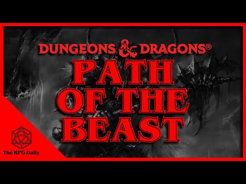 What is the path of the Beast? Barbarians in Dungeons & Dragons