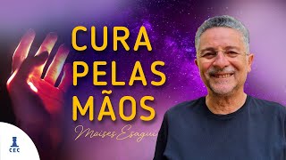 Cura Pelas Mãos