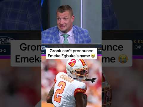 Gronk Struggles To Say Emeka Egbuka's Name