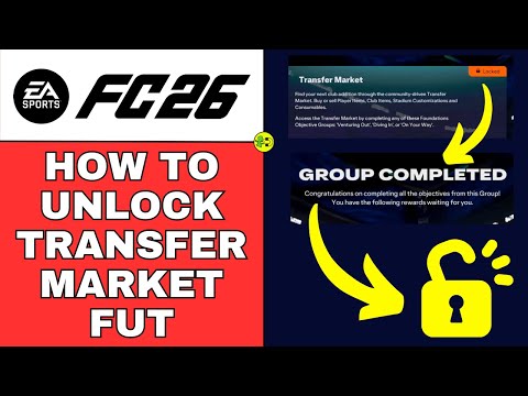 How to Unlock Transfer Market on EA FC 26 Ultimate Team