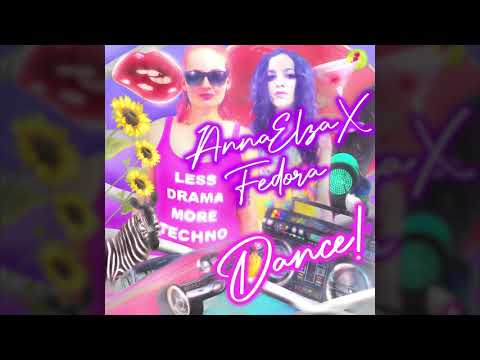 AnnaElza X Fedora - DANCE!