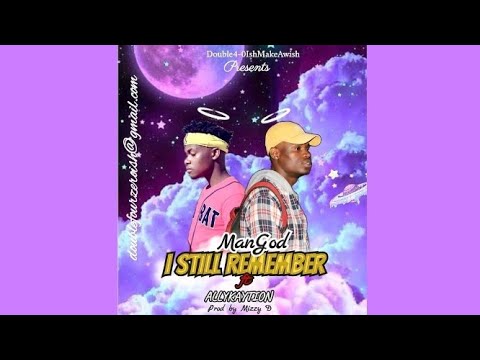 I STILL REMEMBER ft Allykaytion (official Audio) prod by Mizzy D