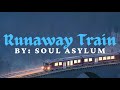 Soul Asylum Runaway Train Lyrics