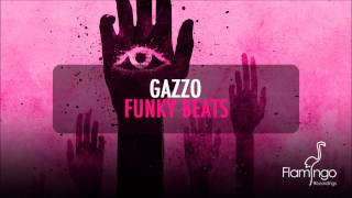 Gazzo - Funky Beats [Flamingo Recordings]