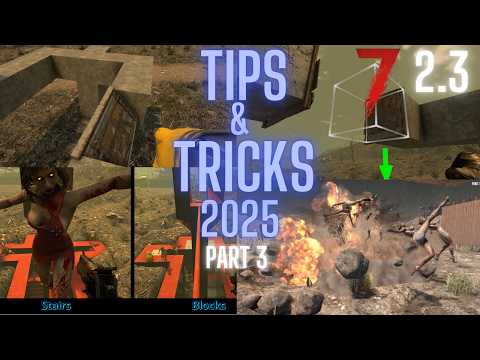 7 Days to Die 2.0 Ultimate Tips and Tricks - Part 3 -