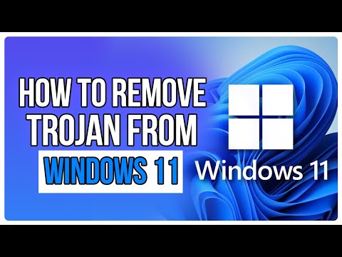 How To Remove Trojan Virus On Windows 11 (2025)