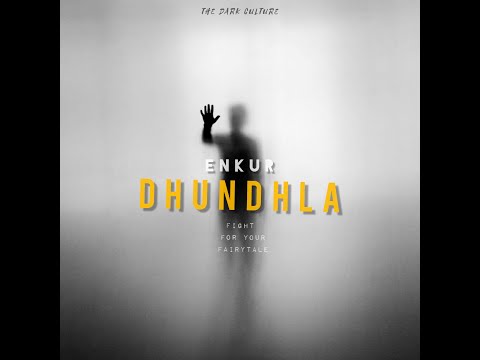 Dhundhla-  Enkur | Official Audio | Latest Rap Song 2021 |The Dark Culture
