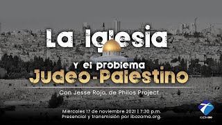 Miniatura del video: La iglesia y el problema Judeo - Palestino | Jesse Rojo #IglesiaIBO
