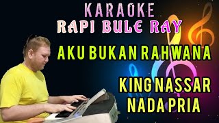 Download lagu AKU BUKAN RAHWANA - NASSAR | Karaoke | Nada Pria | Lirik mp3