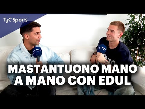 🚨 MASTANTUONO ROMPIÓ el SILENCIO en TyC SPORTS con EDUL: "NO me SIENTO una PERSONA de 17 AÑOS"