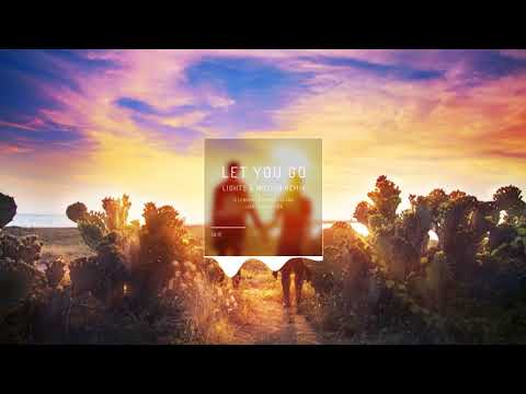 Video thumbnail for Let You Go (Lights & Motion Remix)