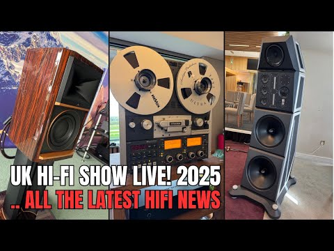 UK Hi-Fi Show Live! 2025 - All the news from the Ascot HiFi Show