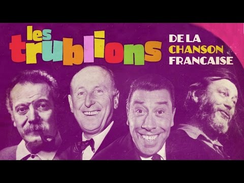 Brassens, Bourvil, Fernandel & Lapointe - Les Trublions de la Chanson Française