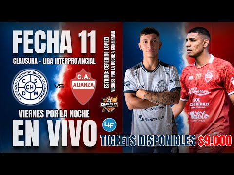 CHAÑARENSE 1 🆚 0 ALIANZA | FECHA #11 | CLAUSURA LIGA INTERPROVINCIAL | EN VIVO