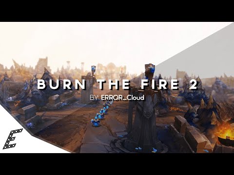 ERROR Cloud - BURN THE FIRE 2 Trailer