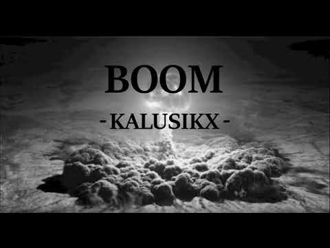 Kalusikx - BOOM