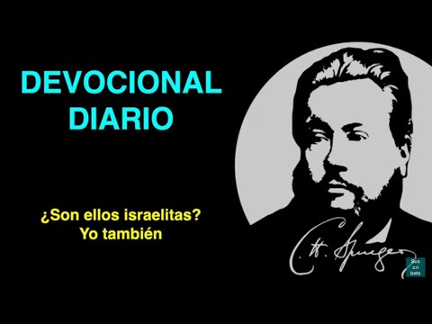 ¿Son ellos israelitas? Yo también (2 Corintios 11:22) Devocional de hoy Charles Spurgeon