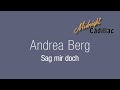 ANDREA BERG Sag mir doch