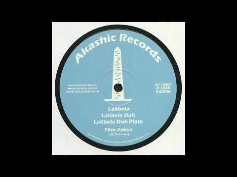Fikir Amlak & King Alpha - Lalibela Dub Plate