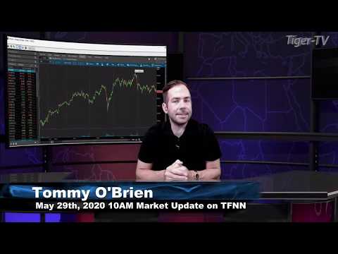 May 29th, 10AM ET Market Update on TFNN - 2020