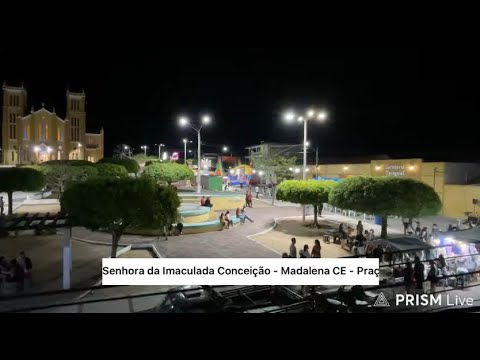 Praça Matriz de Madalena CE - Pós Novena 28.11.2025