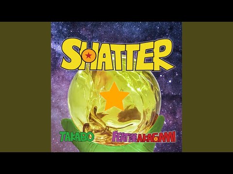 SHATTER (feat. 漢 a.k.a GAMI)