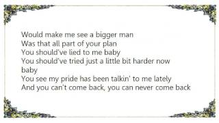 Lee Ann Womack - You Should&#39;ve Lied Lyrics