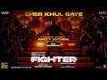 FIGHTER: Sher Khul Gaye(Teaser) | Hrithik Roshan,Deepika Padukone |Vishal Sheykhar |Kumaar|Bhushan K