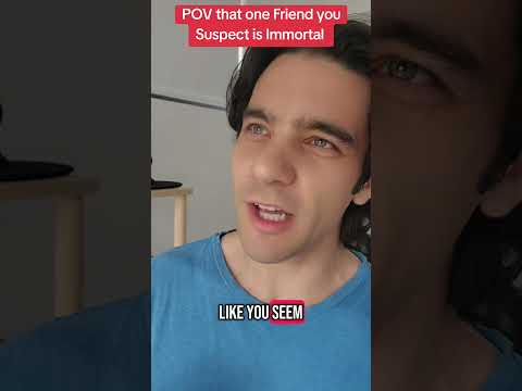 That 1 Immortal Friend 🙄